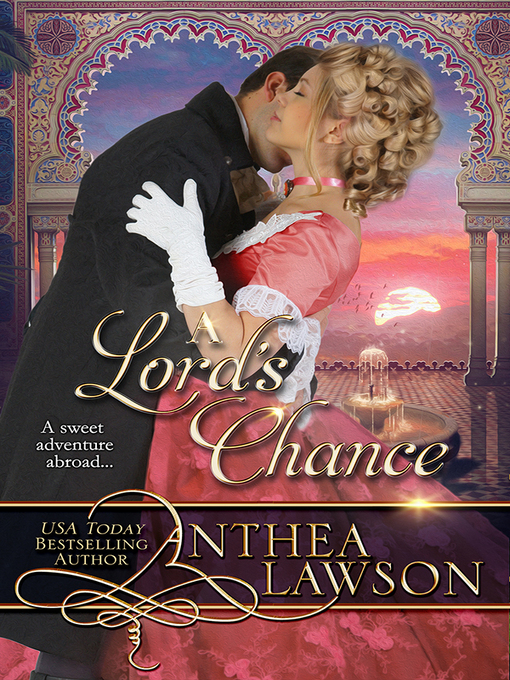 Title details for A Lord's Chance by Anthea Lawson - Available